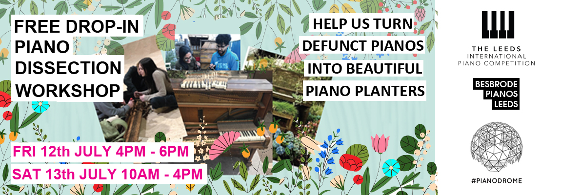 A flyer for the Piano Dissection event at Besbrode Pianos | Friday, 12th July 4pm - 6pm and Saturday, 13th July 10am - 6pm 
